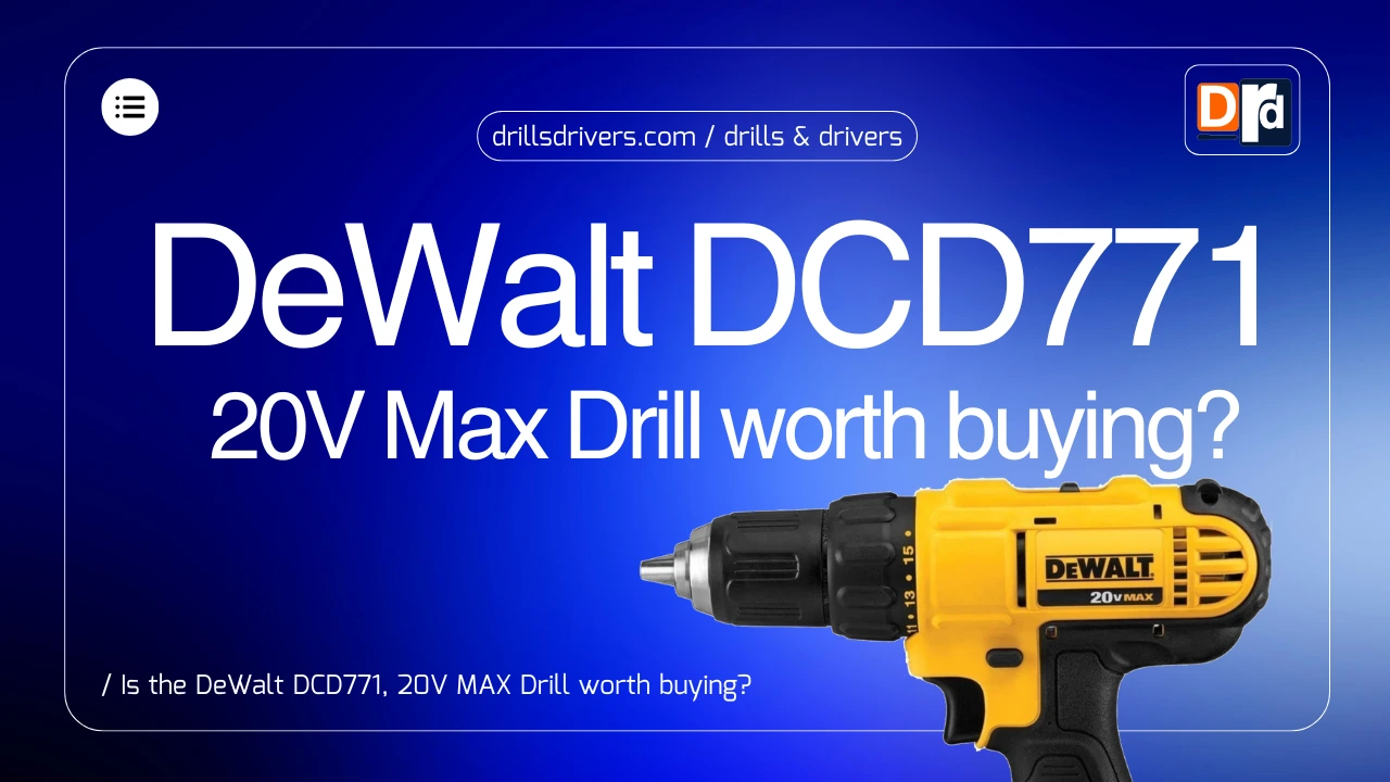 is-the-20v-max-drill-worth-buying